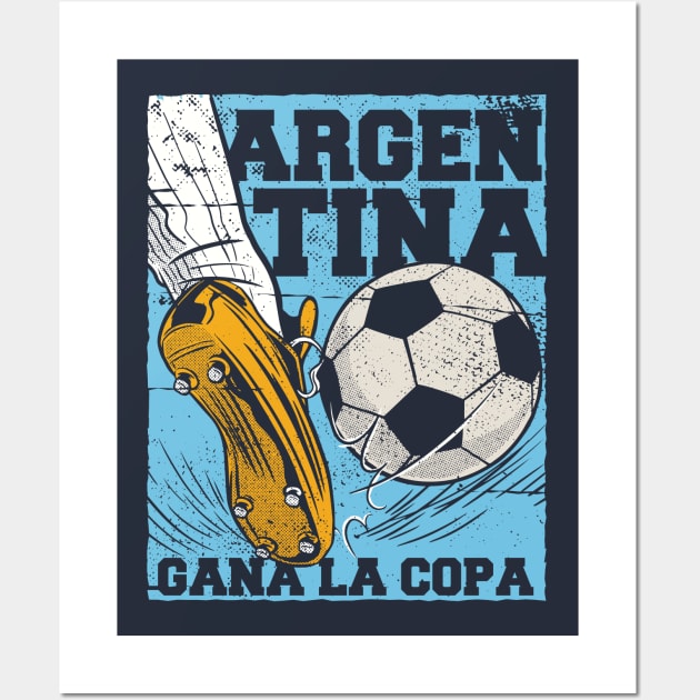 Argentina Gana la Copa // Argentina Win the Cup Wall Art by SLAG_Creative